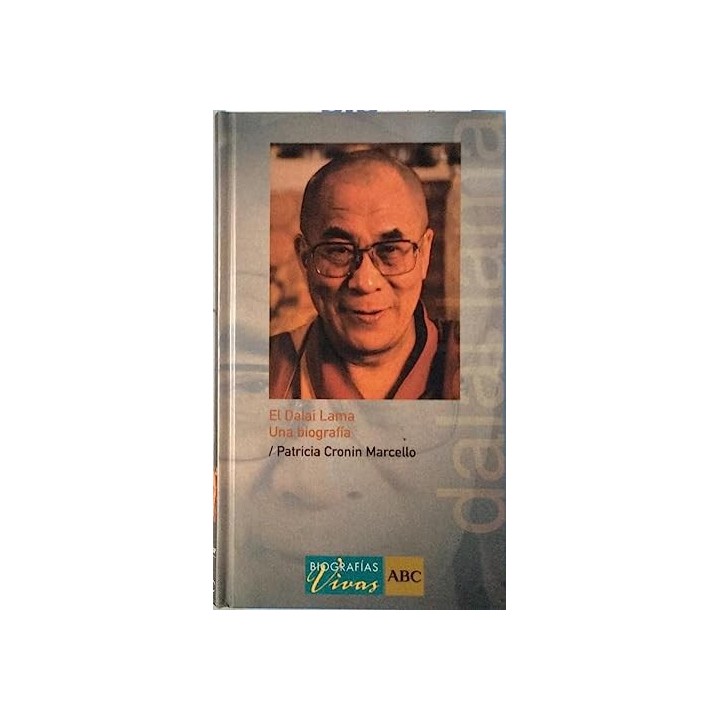 El Dalai Lama. Una biografía